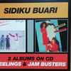 Sidiku Buari* - Feelings & Jam Busters