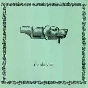 The Shapiros - Gone By Fall: The Collected Works Of The Shapiros