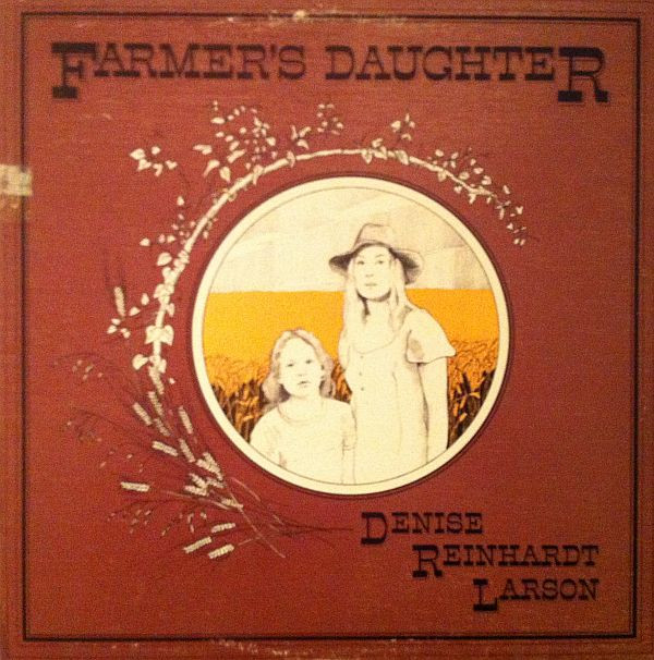 descargar álbum Denise Reinhardt Larson - Farmers Daughter