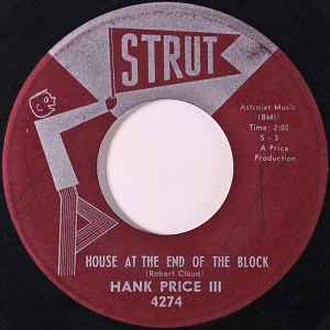 Hank Price III - House At The End Of The Block / How Will It End? album cover