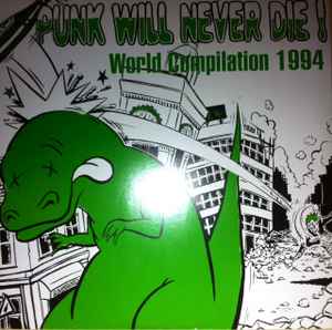 Punk Will Never Die! - World Compilation 1994 (1994, Pink, Vinyl) - Discogs