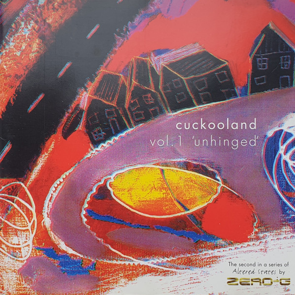 Cuckooland – Vol. 1 'Unhinged' (1996, CD) - Discogs