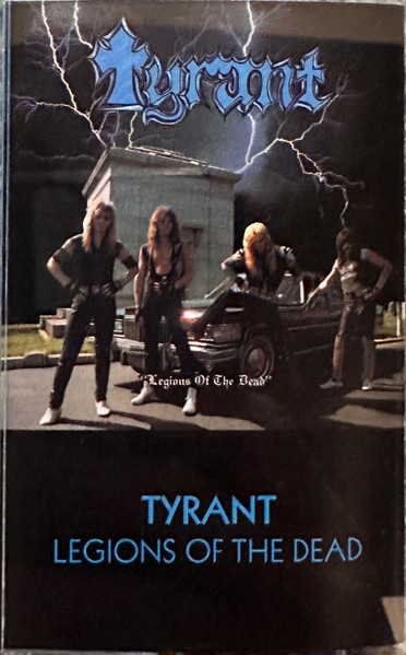 Tyrant - Legions Of The Dead | Releases | Discogs