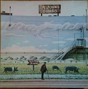 Dr. John – Dr. John's Gumbo (1972, Gatefold, Vinyl) - Discogs