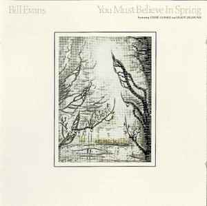 Bill Evans Featuring Eddie Gomez And Eliot Zigmund – You Must