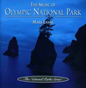 Mars Lasar - The Music Of Olympic National Park