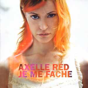 Album herunterladen Axelle Red - Je Me Fache