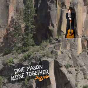 Dave Mason - Alone Together Again album cover