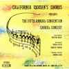 California Women's Chorus - The Fifth Annual Convention Choral Concert
