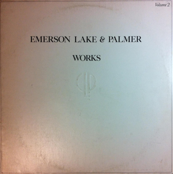 Emerson Lake & Palmer - Works (Volume 2) | Releases | Discogs