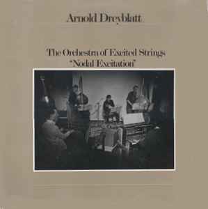 Arnold Dreyblatt - Nodal Excitation album cover