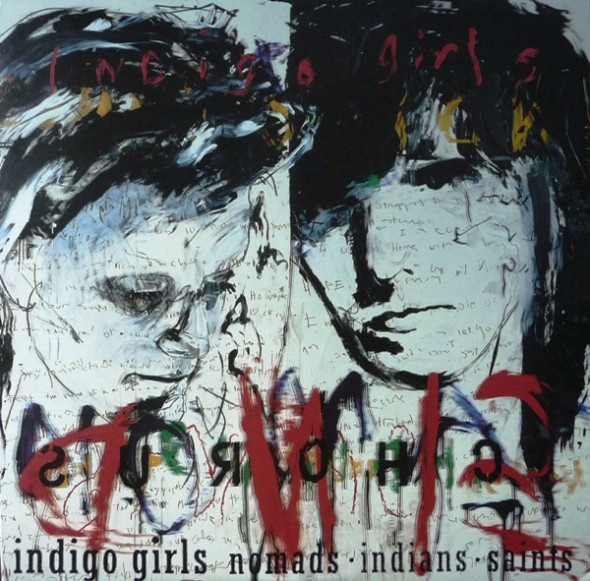Indigo Girls – Nomads · Indians · Saints (1990, Vinyl) - Discogs