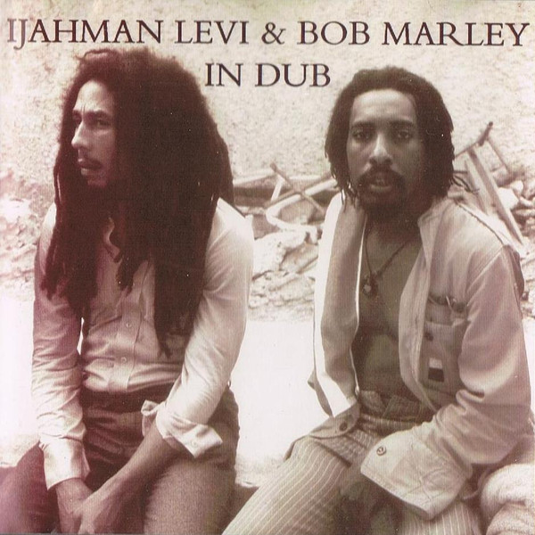 Ijahman Levi – Ijahman Levi & Bob Marley In Dub (2008, CD) - Discogs