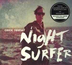 Chuck Prophet - Night Surfer