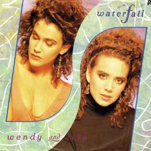 Waterfall - Wendy And Lisa
