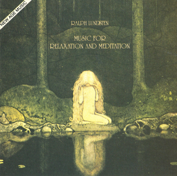 Ralph Lundsten – Music For Relaxation And Meditation (1987, CD 