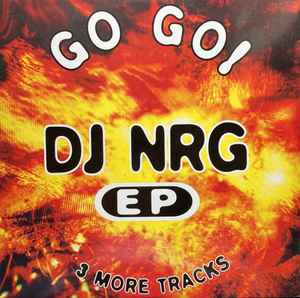 DJ NRG - Go Go / Give Me Energy / Chameleon / Dark Side Of The 