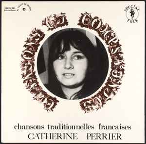 Pochette de l'album Catherine Perrier - Chansons Traditionnelles Française
