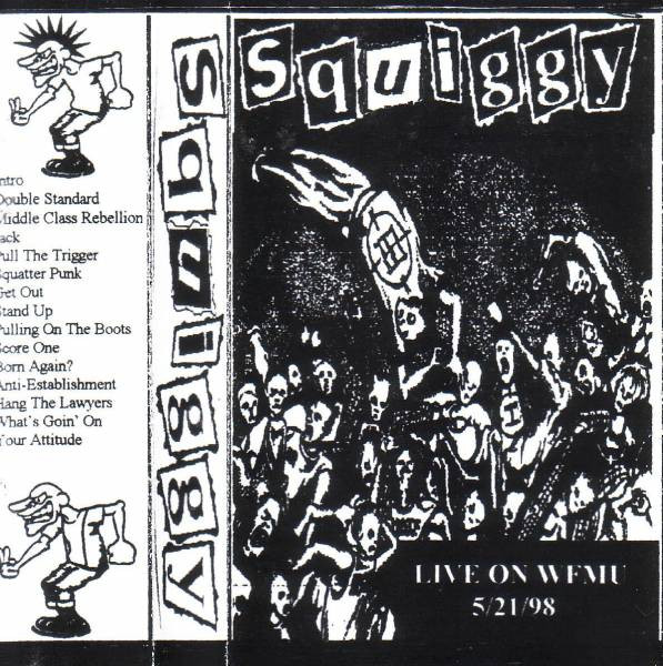 Live on WFMU 1998, Squiggy