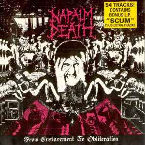 Napalm Death - From Enslavement To Obliteration + Scum album cover