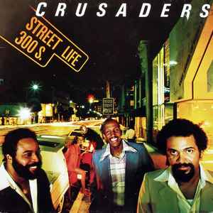 The Crusaders - Street Life album cover