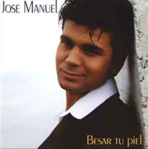 José Manuel Iglesias - Besar Tu Piel album cover