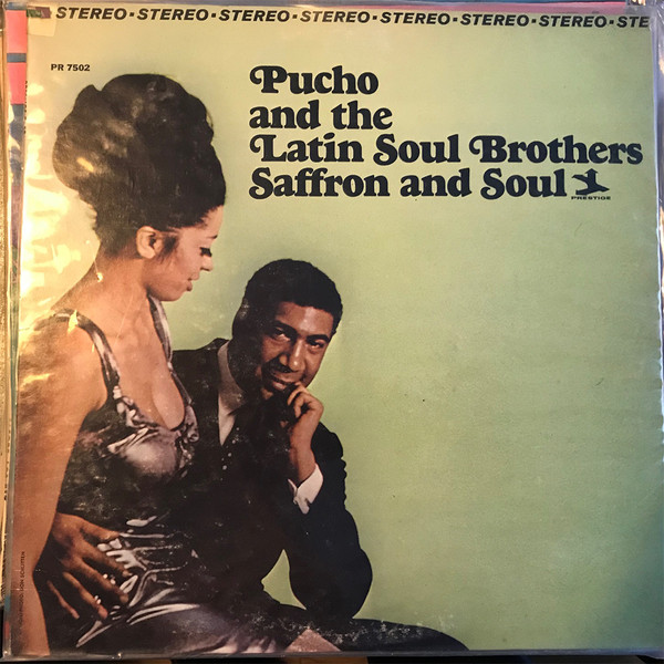 Pucho & His Latin Soul Brothers - Saffron & Soul | Releases | Discogs