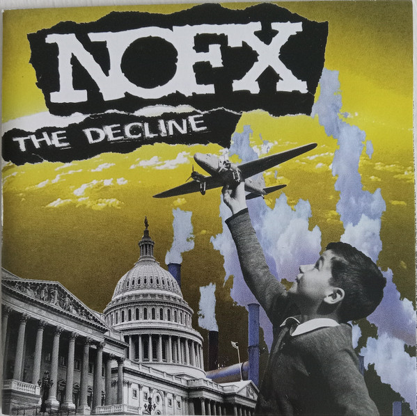 NOFX - The Decline | Releases | Discogs
