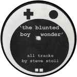 Steve Stoll - The Blunted Boy Wonder (12