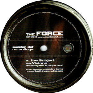 last ned album The Force - The Subject Visions Interrogator Jayco Rmx