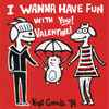 Kepi Ghoulie* - Valentine's Day 2014