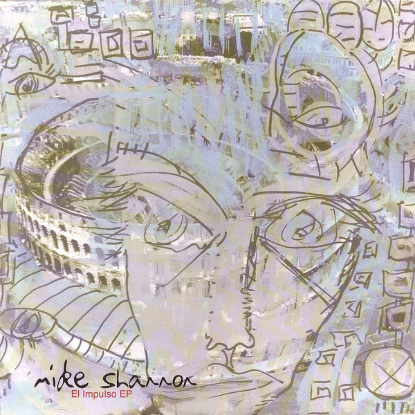 Mike Shannon – El Impulso EP