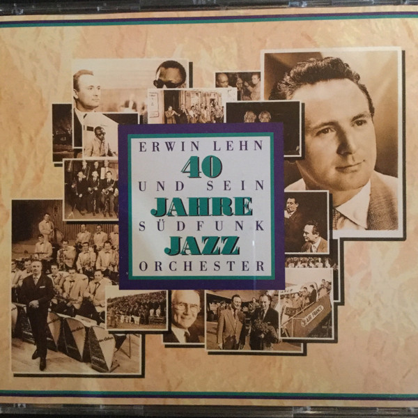 baixar álbum Erwin Lehn Und Sein Südfunk Orchester - 40 Jahre Jazz