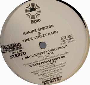Ronnie Spector & The E Street Band – Say Goodbye To Hollywood