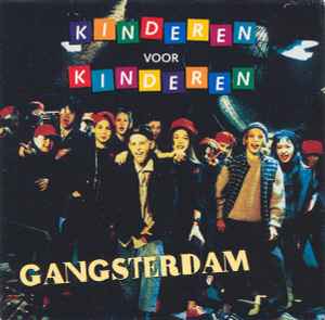 eerste Buiten adem bom Kinderen voor Kinderen – Gangsterdam (1994, CD) - Discogs