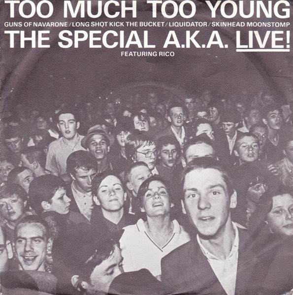 The Special A.K.A. Featuring Rico – Too Much Too Young (1980