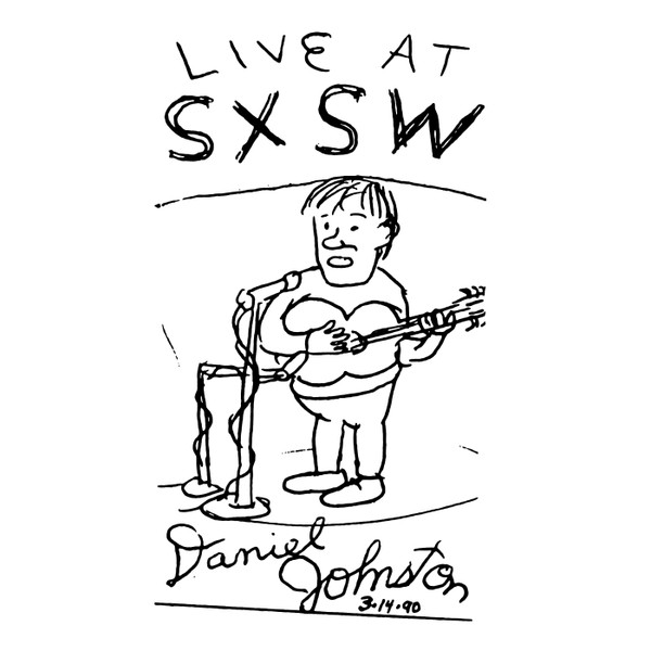 Daniel Johnston – Live At SXSW (1991, Cassette) - Discogs