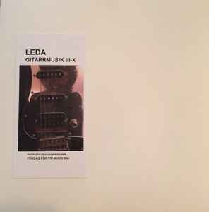 Leda (7) - Gitarrmusik III-X album cover