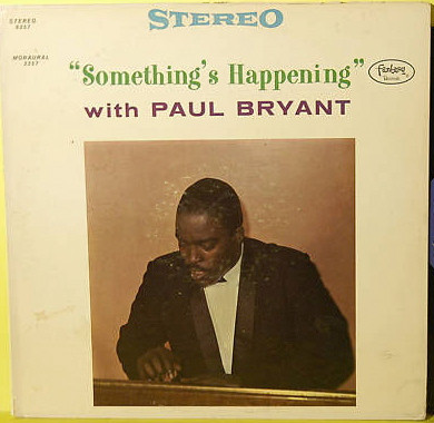 télécharger l'album Paul Bryant - Somethings Happening