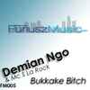 Demian Ngo & MC S La Rock - Bukkake Bitch