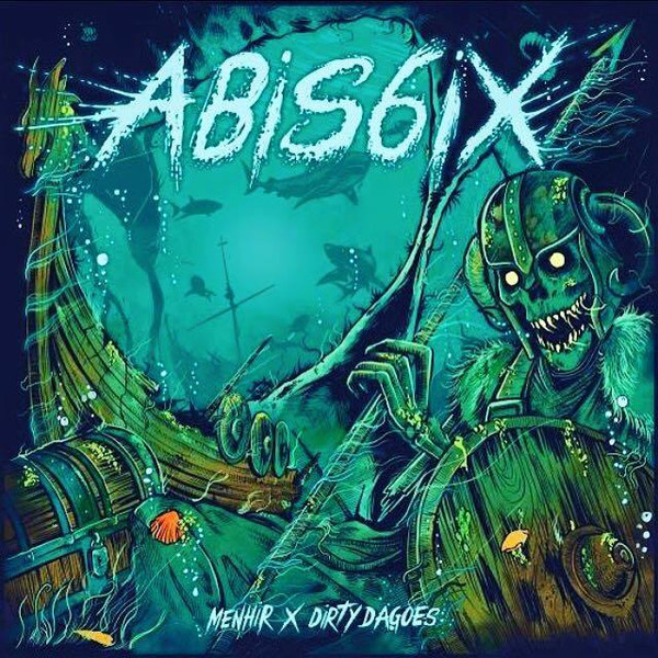 lataa albumi Menhir X Dirty Dagoes - Abis6ix