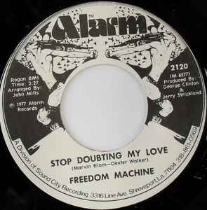 Stop Doubting My Love / She Shakes For My Sake - Freedom Machine