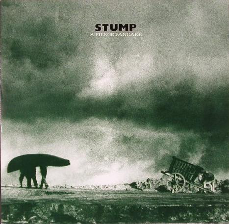 Stump – A Fierce Pancake (1988, Vinyl) - Discogs