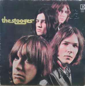 The Stooges – The Stooges (Vinyl) - Discogs