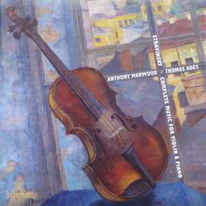 Igor Stravinsky - Complete Music For Violin & Piano album cover