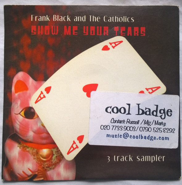 Frank Black And The Catholics – Show Me