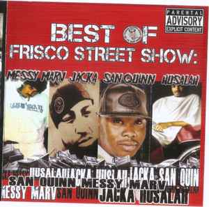 Messy Marv - Best Of Frisco Street Show album cover