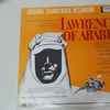 Maurice Jarre With The London Philharmonic Orchestra - Original Soundtrack Recording:  Lawrence Of Arabia