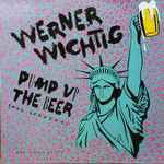 Cover of Pump Up The Beer (Mas Cerveza), 1990, Vinyl