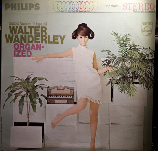 Walter Wanderley – Organ-ized (1967, Vinyl) - Discogs